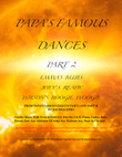 PAPA'S FAMOUS DANCES PART 2