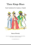Three Kings Blues, for 2 pianos, 4 hands (variation on the Christmas carol 
