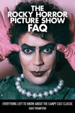 The Rocky Horror Picture Show FAQ