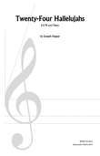 Twenty-Four Hallelujahs (SATB with piano)