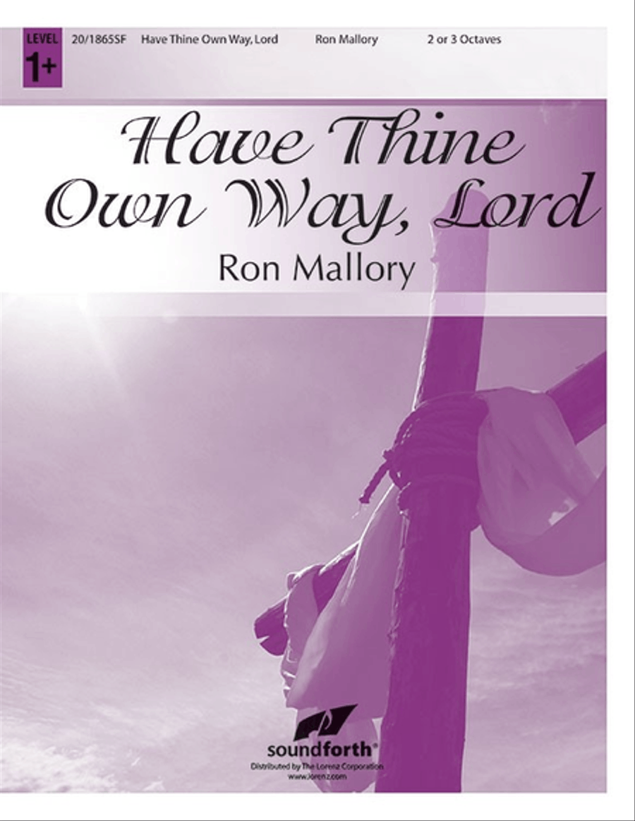 Have Thine Own Way, Lord 3-Octaves scores gallery preview page 1