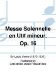 Messe Solennelle en Ut# mineur, Op. 16