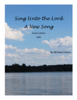Sing Unto the Lord a New Song (Psalm 96)