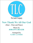 NOW THANK WE ALL OUR GOD (Duet – Flute and Piano/Score and Parts)