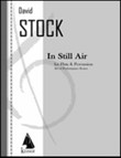 In Still Air for Flute and Percussion - Two Performance Scores