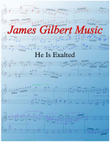 He Is Exalted