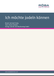 Ich mochte jodeln konnen