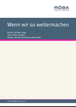Wenn wir so weitermachen
