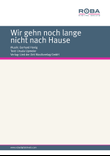 Wir gehn noch lange nicht nach Haus