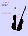 Cello Suite No. 1, Transcribed for Guitar by Federico Bonacossa