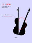 Cello Suite No. 3, Transcribed for Guitar by Federico Bonacossa