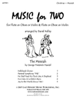 Handel's Messiah - Duet - for Flute or Oboe or Violin & Flute or Oboe or Violin - Music for Two mini preview