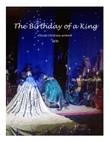 The Birthday of a King