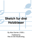 Sketch für drei Holzblaser