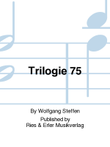 Trilogie 75