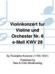 Violinkonzert für Violine und Orchester Nr. 6 e-Moll KWV 28