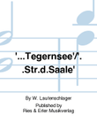 '...Tegernsee'/'..Str.d.Saale'