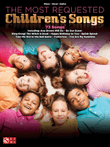 The Most Requested Children's Songs