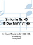 Sinfonie Nr. 40 B-Dur MWV VII 40