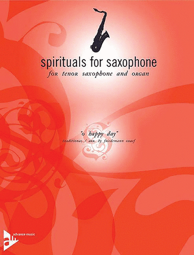 Spirituals for Saxophone -- O Happy Day