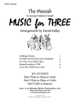 Handel's Messiah for String Trio (2 Violins & Cello) Set of 3 Parts