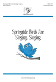 Springtide Birds Are Singing, Singing