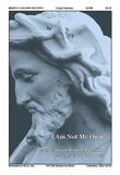 I Am Not My Own (orchestral accompaniment)