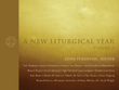 A New Liturgical Year, Volume 2