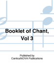 Booklet of Chant, Vol 3