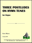 Three Postludes on Hymn Tunes