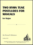 Two Hymn Tune Preludes for Manuals