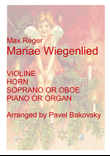 Max Reger: Mariae Wiegenlied for soprano, horn, violin, and piano/organ