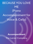 BECAUSE YOU LOVE ME (Piano Accompaniment for Voice & Cello) mini preview