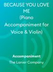 BECAUSE YOU LOVE ME (Piano Accompaniment for Voice & Violin) mini preview
