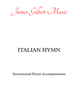 ITALIAN HYMN (Come Thou Almighty King)