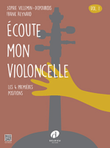 Ecoute mon violoncelle - Volume 1