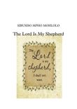 The Lord Is My Shepherd