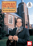 Flatpickin' the Gospels for Mandolin