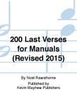 200 Last Verses for Manuals (Revised 2015)