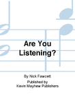 Are You Listening?