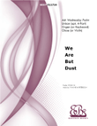 We Are But Dust (Psalm 103)