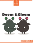 Doom and Gloom