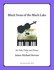 Black Swan of the Black Lake (Solo Viola & Piano) mini preview