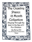 The Creative Piano: 12 Month Collection For Children