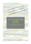 ‘Let Us Break Bread Together’ for Flute Trio (2 flutes and alto flute)