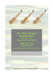 ‘Kum Ba Ya’ for Saxophone Trio (soprano, alto, tenor)