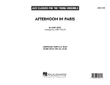 Afternoon In Paris - Conductor Score (Full Score)