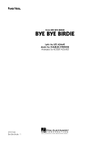 Bye Bye Birdie (w/ opt. Vocal) - Piano/Vocal Solo