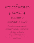 The Beethoven Duets For Saxophone Volume 2 Scherzi 4, 5 and 6