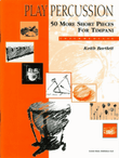 50 More Short Pieces for Timpani